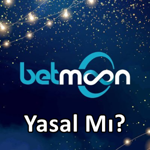 Betmoon yasal mı
